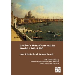 London’s Waterfront and its World, 1666–1800