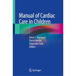 Manual of Cardiac Care in Children