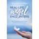 Real-Life Angel Encounters: Real People Share Real Stories of Miraculous Encounters