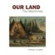 Our Land: The Maritimes