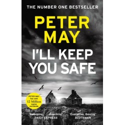 I'll Keep You Safe: A stunning standalone crime thriller from the incredible mind behind The Lewis Trilogy