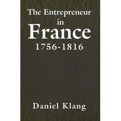 The Entrepreneur in France, 1756-1816