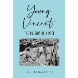 Young Vincent: The Origins of a Poet