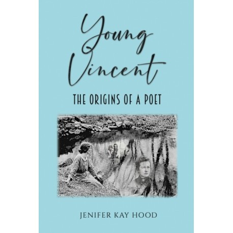 Young Vincent: The Origins of a Poet