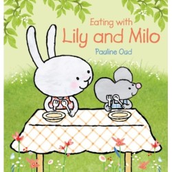 Eating with Lily and Milo