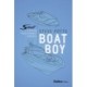 Boat Boy: The Scout Story of Passion, Perseverance, and Purpose