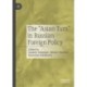 The “Asian Turn” in Russian Foreign Policy