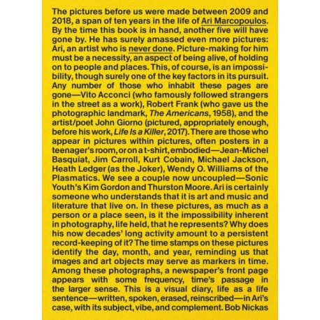 Ari Marcopoulos: Never Done