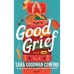 Good Grief: A Novel