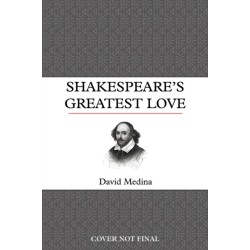 Shakespeare's Greatest Love