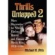 Thrills Untapped 2: More Discoveries for Science Fiction, Horror and Fantasy Movie Fans, 1928-1936