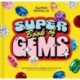 Super Smalls Super Book of Gems: Birthstone Magic, Science, Facts, and Fun