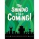 The Shindig Is Coming!