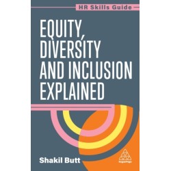 Equity, Diversity and Inclusion Explained