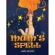 Mum’s Spell