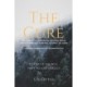 The Cure: To Find It, She Will Have to Lose Herself