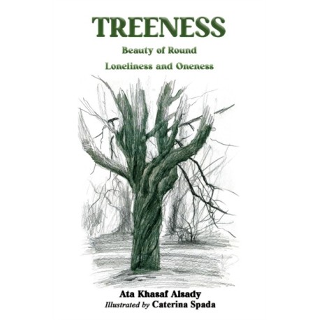 Treeness: Beauty of Round Loneliness and Oneness