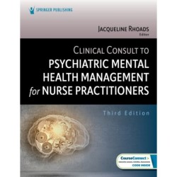 Clinical Consult to Psychiatric Mental Health Management for Nurse Practitioners