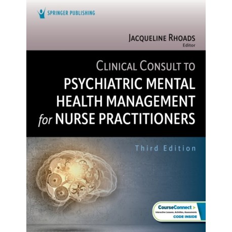 Clinical Consult to Psychiatric Mental Health Management for Nurse Practitioners