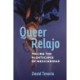 Queer Relajo: Feeling the Nightscapes of Mexicanidad