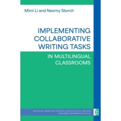 Implementing Collaborative Writing Tasks in Multilingual Classrooms