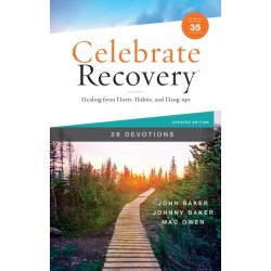 Celebrate Recovery Booklet, 28 Devotions, 35th Anniversary Edition: Healing from Hurts, Habits, and Hang-Ups (A 28-Day Devotional to Give Strength and Encouragement on the Road to Addiction Recovery)
