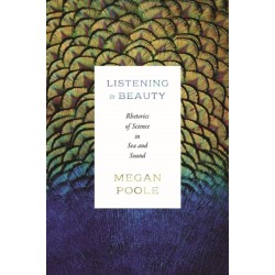 Listening to Beauty: Rhetorics of Science in Sea and Sound