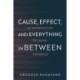 Cause, Effect, and Everything in Between: An Introduction to Causal Inference