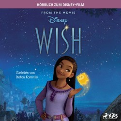 Wish: Das Original Hörbuch zum Disney Film