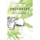 Drivkraft – Driving Force