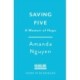 Saving Five: A Memoir of Hope