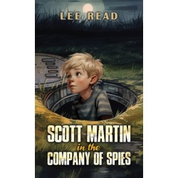 Scott Martin in the Company of Spies
