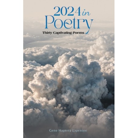 2024 In Poetry: Thirty Captivating Poems
