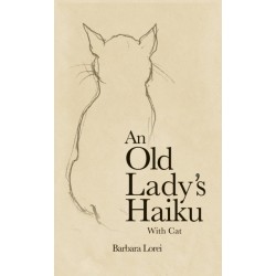 An Old Lady’s Haiku with Cat