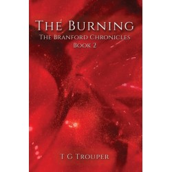 The Burning: The Branford Chronicles Book 2