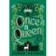 Once a Queen: A Novel