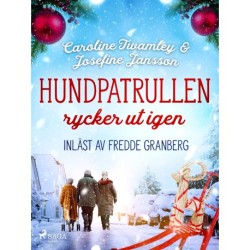 Hundpatrullen rycker ut igen