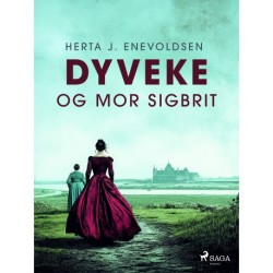 Dyveke og mor Sigbrit