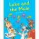 Luke and the Mule: Phase 5