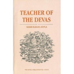 Teacher of the Devas: Buddha's Relationship with the Gods