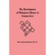 The Development Of Religious Liberty In Connecticut