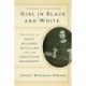 Girl in Black and White - The Story of Mary Mildred Williams and the Abolition Movement