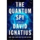 The Quantum Spy - A Novel