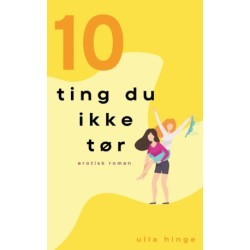 10 ting du ikke tør