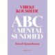 ABC for mental sundhed: Trivsel i lommeformat