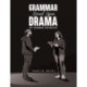 Grammar Based Upon Drama: Act grammar, use English