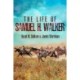 The Life of Samuel H. Walker