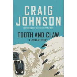 Tooth and Claw: A Longmire Story