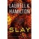 Slay