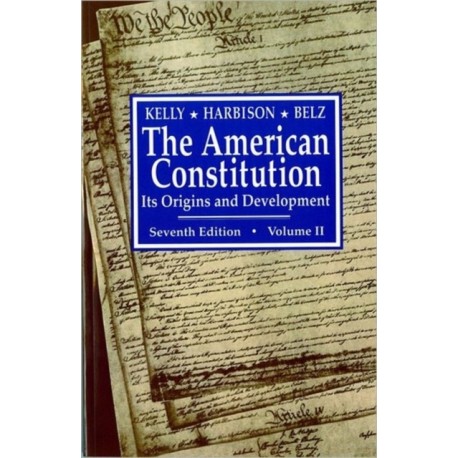 The American Constitution, Its Origins and Development